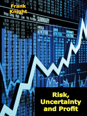 cover image of Risk, Uncertainty and Profit